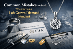 Common Mistakes to Avoid When Buying a Lab Grown Diamond Pendant